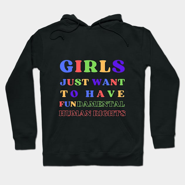 Girls Just Wanna Have Fun Hoodie by Ivy League